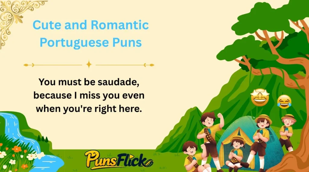 Cute and Romantic Portuguese Puns