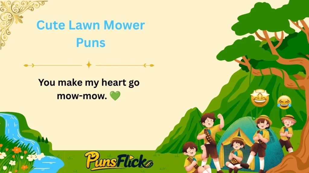 Cute Lawn Mower Puns