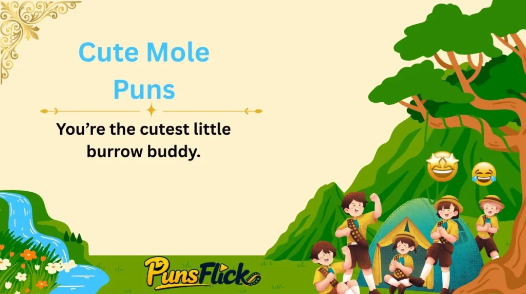 Cute Mole Puns