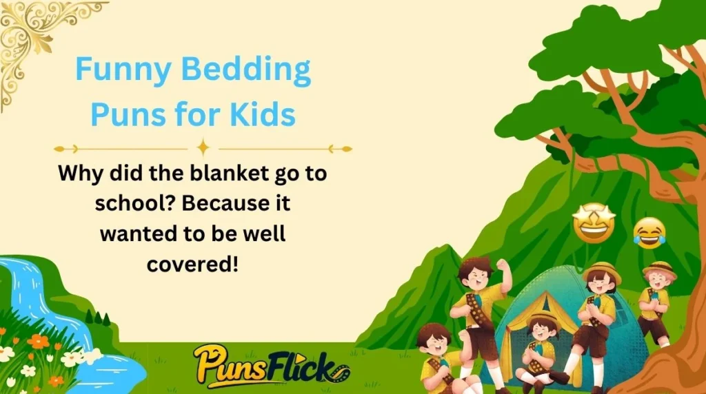 Funny Bedding Puns for Kids