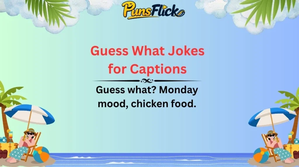 Guess What Jokes for Captions