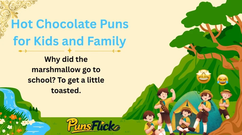 Hot Chocolate Puns for Kids and Family