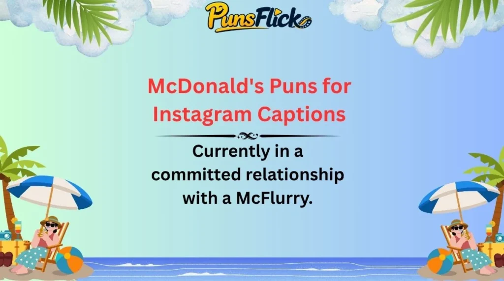McDonald's Puns for Instagram Captions