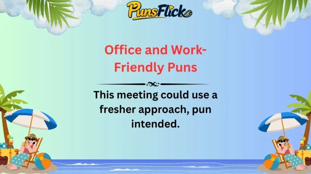 Office and Work-Friendly Puns