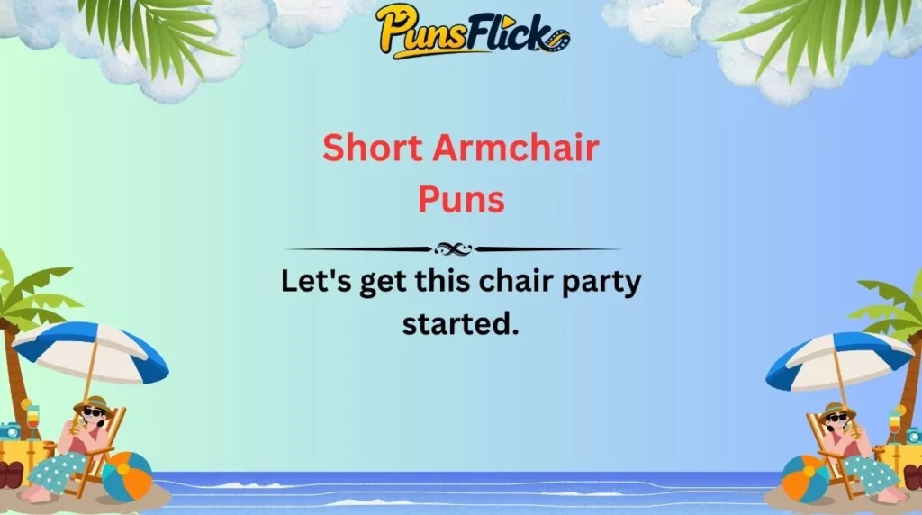 Short Armchair Puns