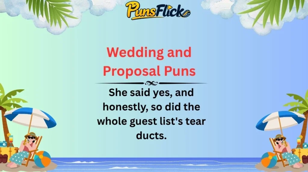 Wedding and Proposal Puns