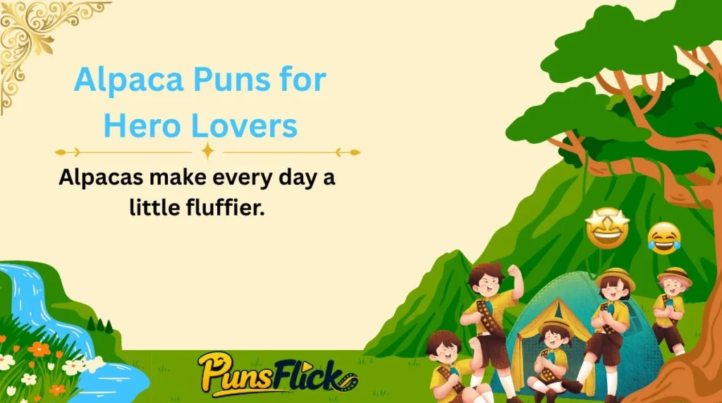 Alpaca Puns for Hero Lovers