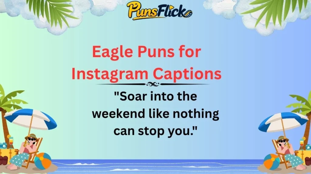 Eagle Puns for Instagram Captions