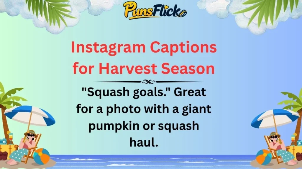 Instagram Captions for Harvest Season