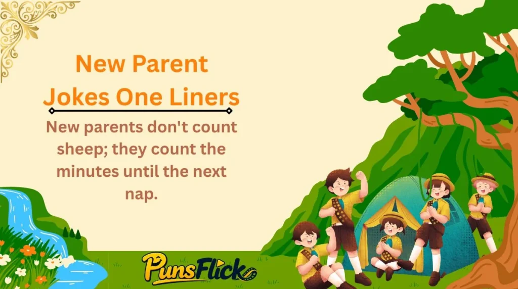 New Parent Jokes One Liners