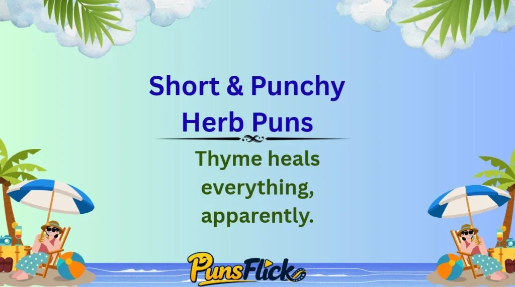 Short & Punchy Herb Puns