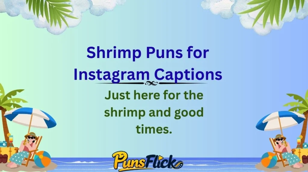 Shrimp Puns for Instagram Captions