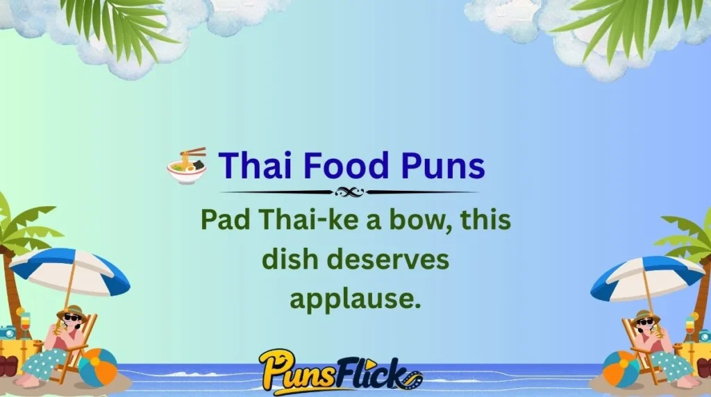 🍜 Thai Food Puns