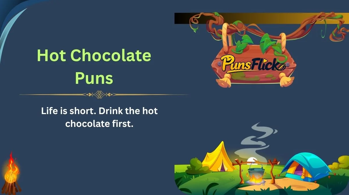 Hot Chocolate Puns