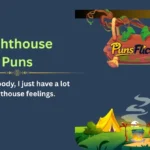 Lighthouse Puns
