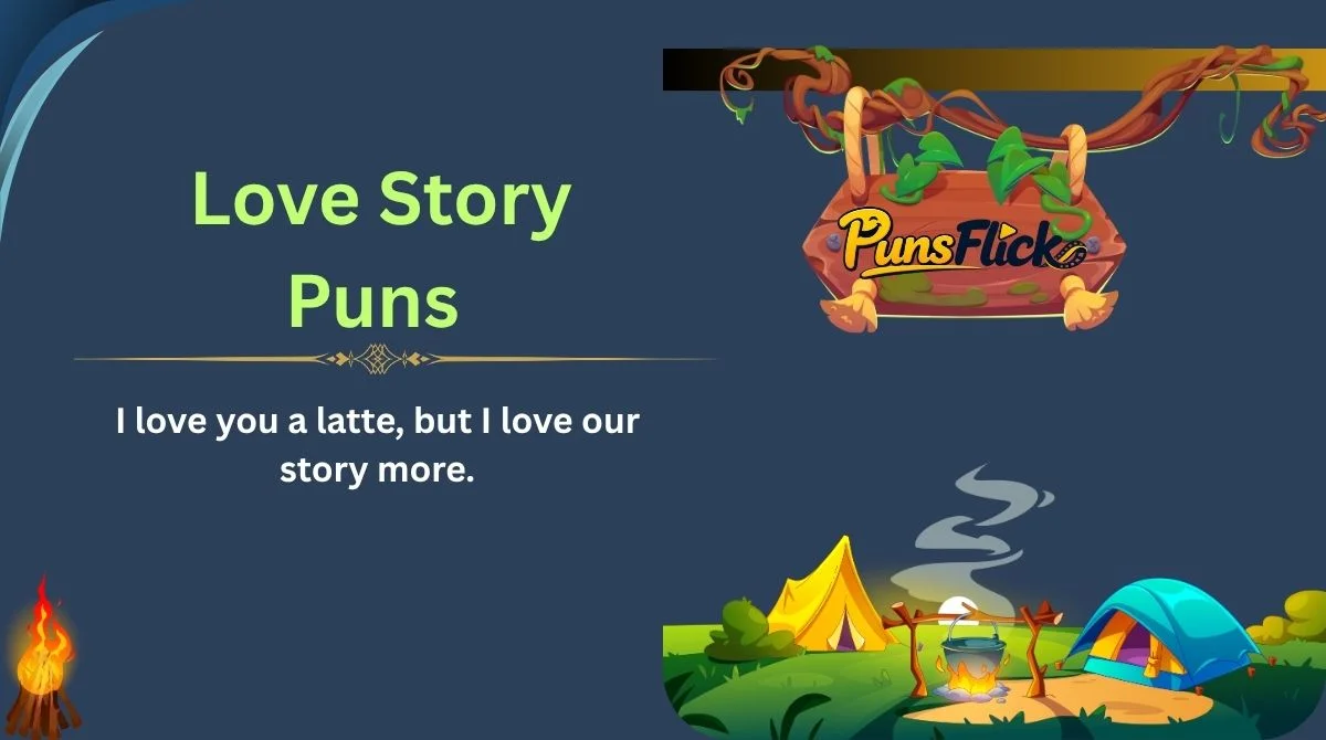 Love Story Puns