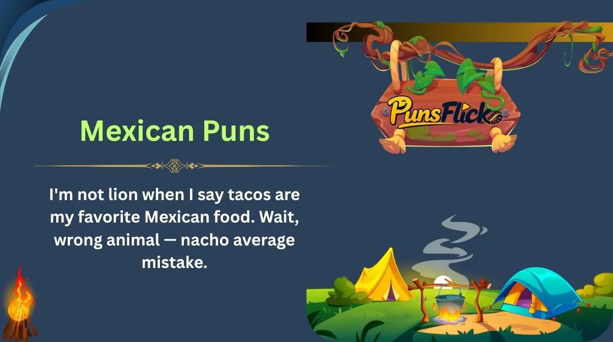 Mexican Puns