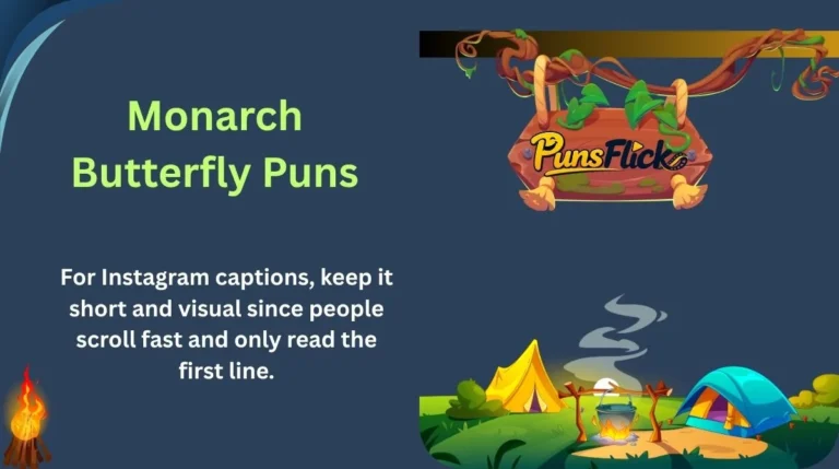Monarch Butterfly Puns