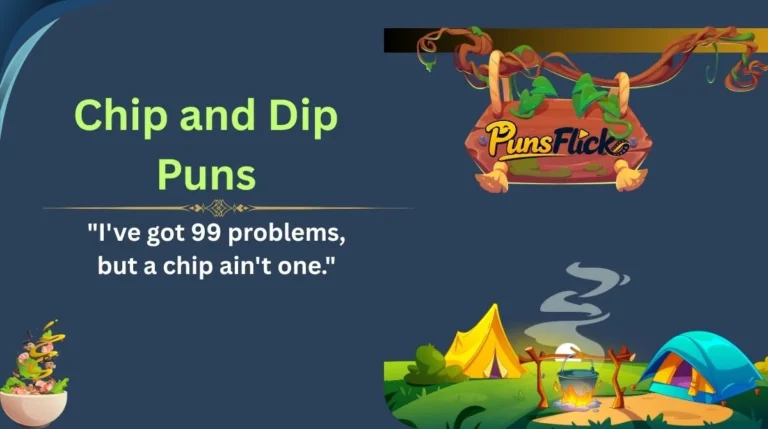 Chip and Dip Puns