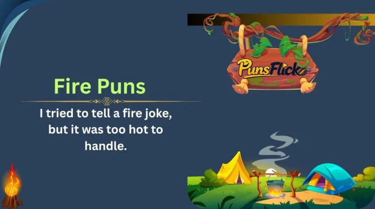 Fire Puns