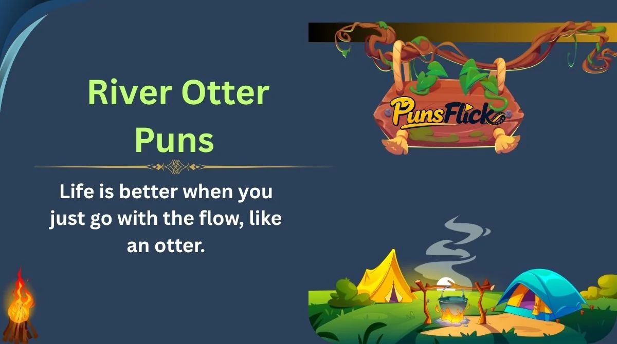 River Otter Puns