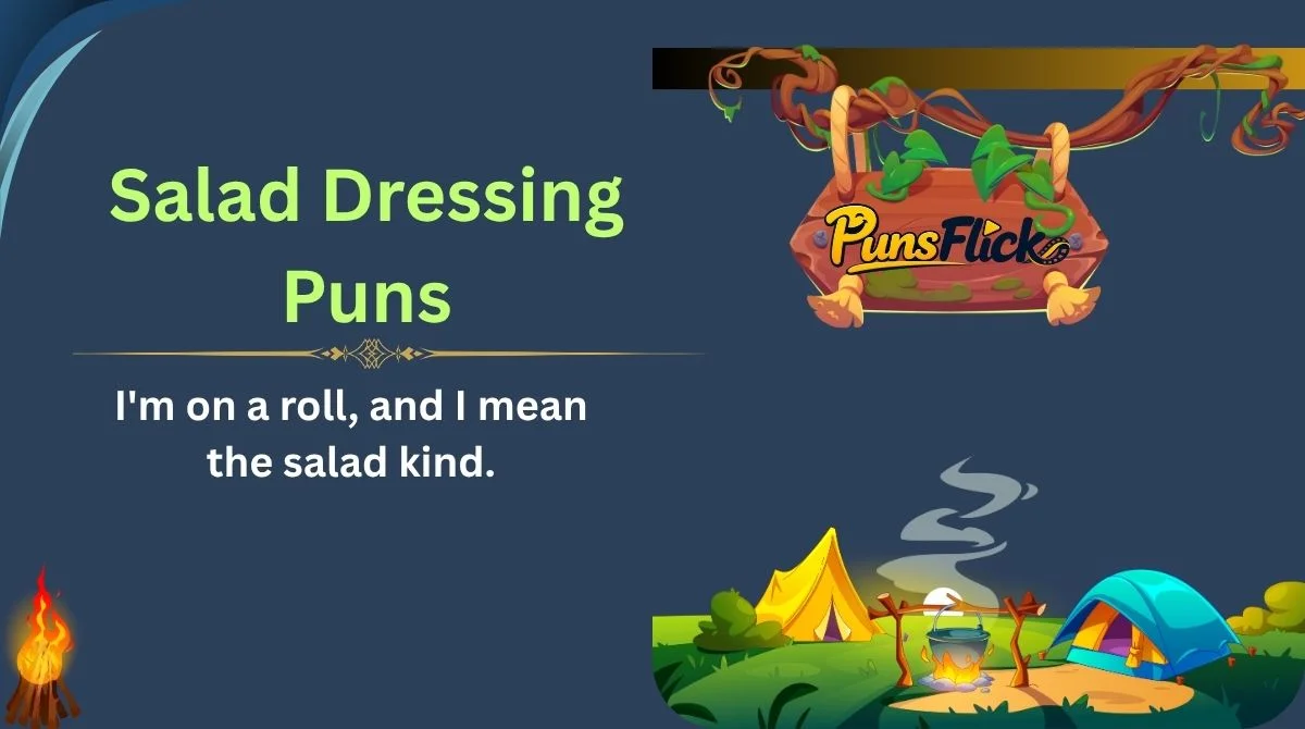 Salad Dressing Puns