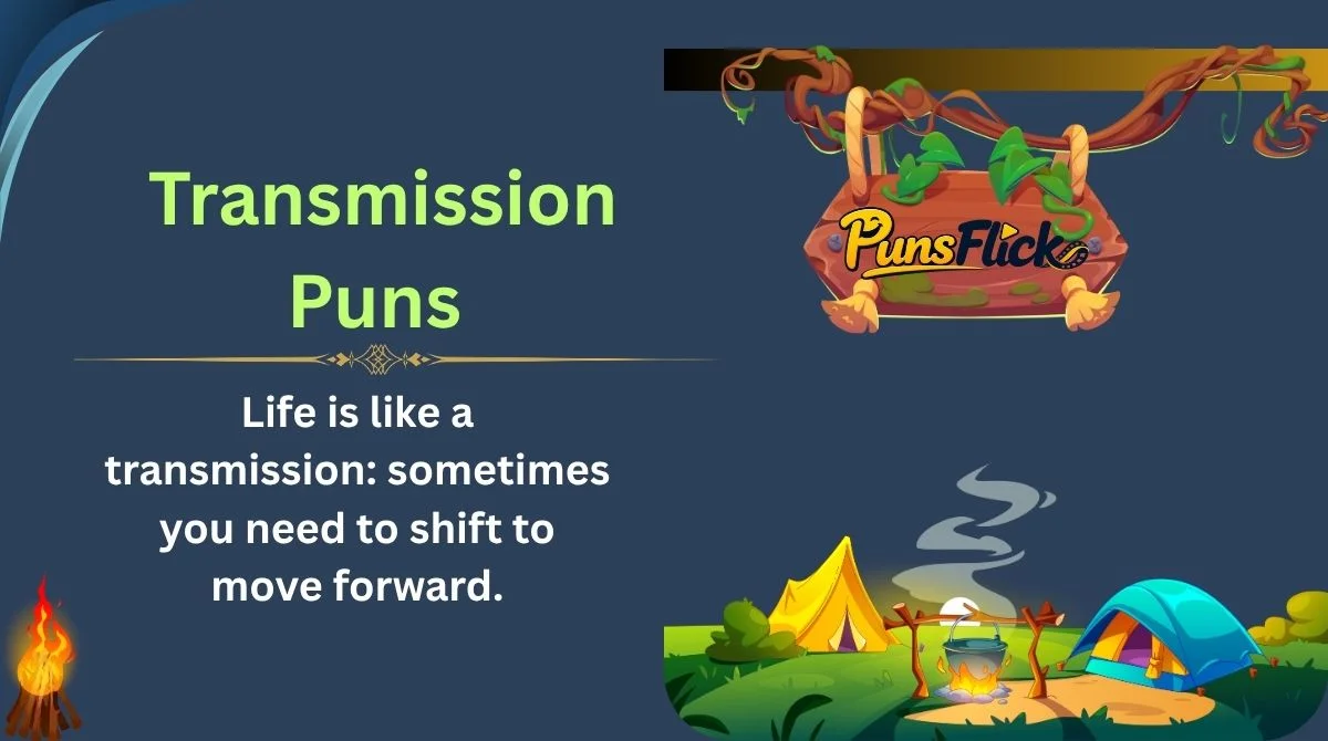 Transmission Puns