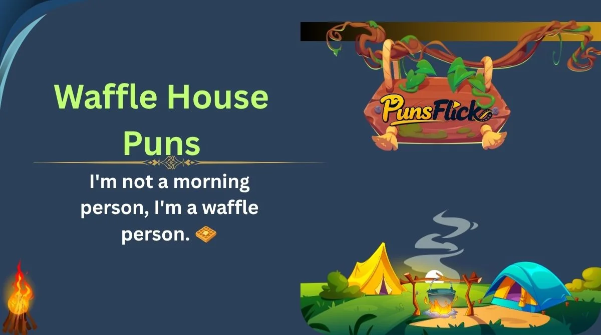 Waffle House Puns