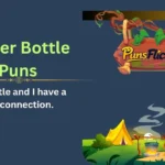 Water Bottle Puns