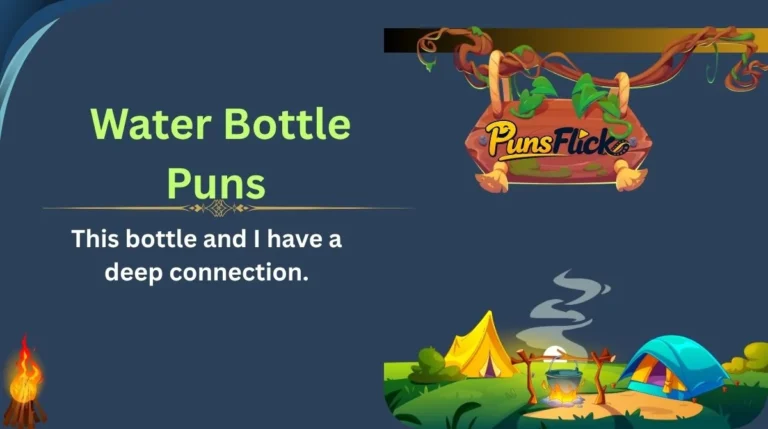 Water Bottle Puns