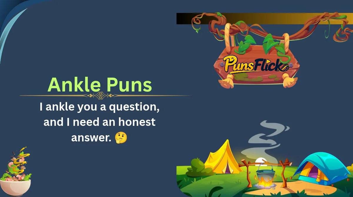 Ankle Puns