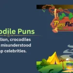 Crocodile Puns