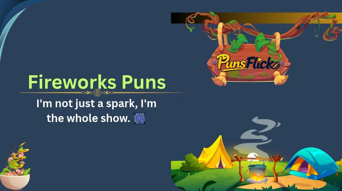 Fireworks Puns