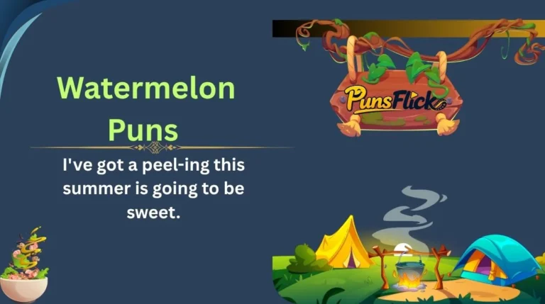 Watermelon Puns